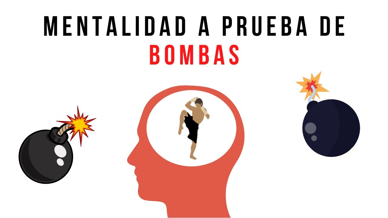 6 Principios Para TENER Una Mentalidad a Prueba De Bombas
