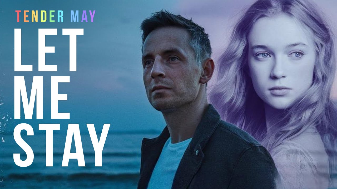Let Me Stay - Tender May (Music Video).