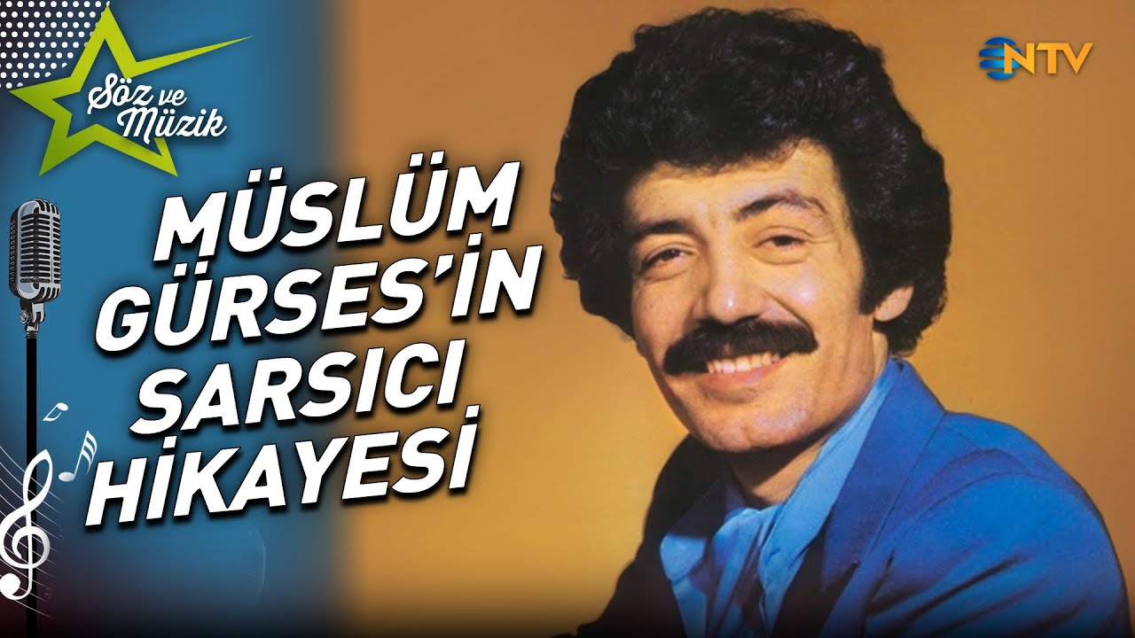 Arabesk Müziğin Babası: Müslüm Gürses | @SozveMuzikNTV