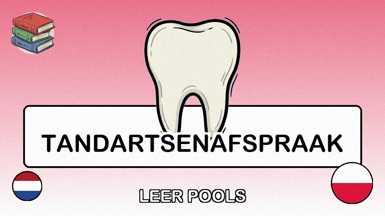 🇳🇱→🇵🇱 Leer Pools - Een tandartsenafspraak maken
