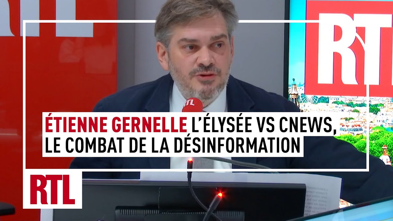 Étienne Gernelle : l'Élysée vs Cnews