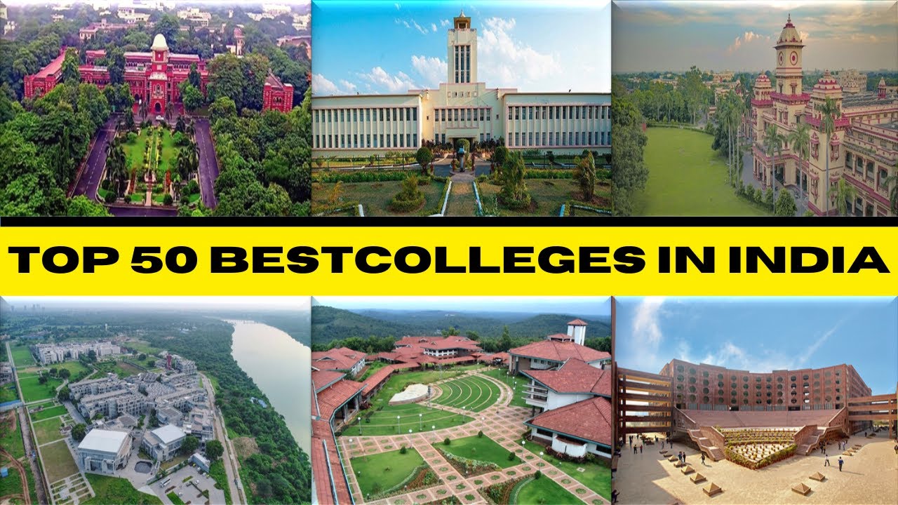 Top 50 Best Colleges in INDIA I NIRF Rankings 2023