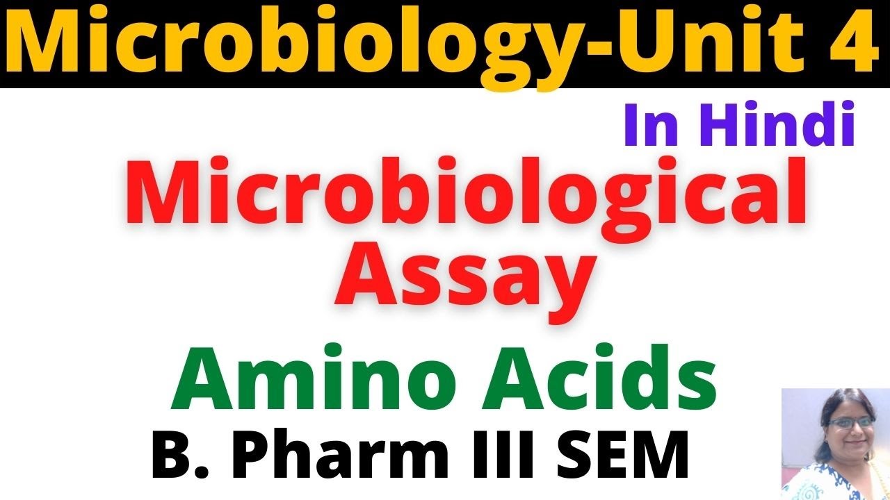 Microbiological Assay of Amino Acids-**Hindi**-B Pharm 3 Sem- Pharmaceutical Microbiology-Unit 4