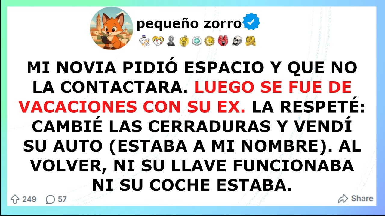 Mi novia pidió “espacio” y se fue de vacaciones con su ex… Así que cambié las cerraduras y vendí...