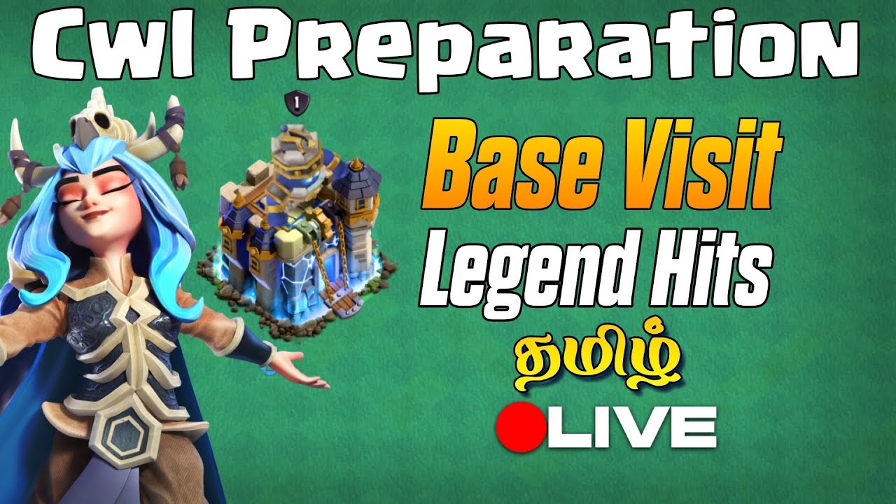 🔴தமிழ் Clash Of Clans | Cwl ku Ready agalam | Attacks and base visit #coc #tamil #live