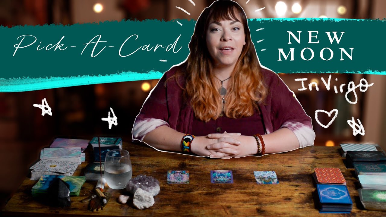 Pick A Card | New Moon in Virgo // September 2021