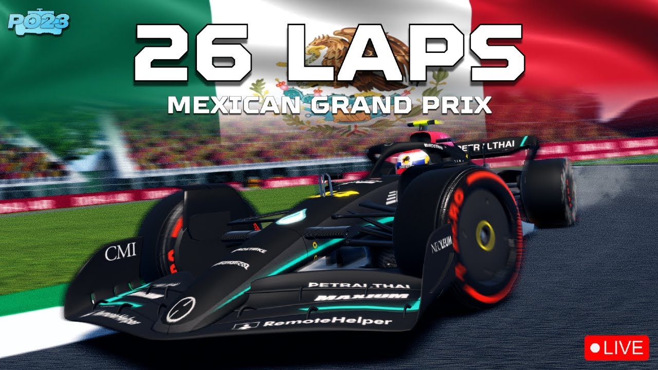ROUND 2 MEXICAN GRAND PRIX LIVE |PO23