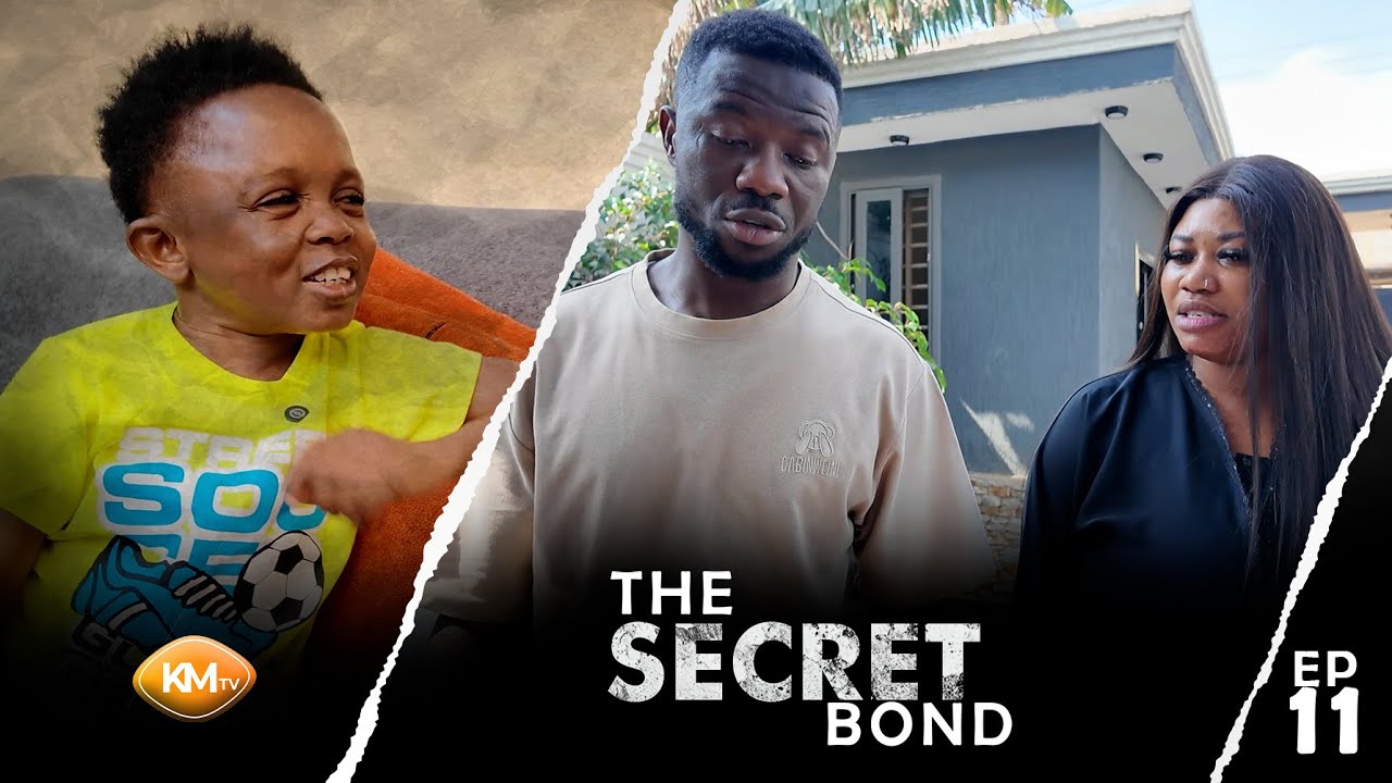 THE SECRET 🤫 BOND EP 11: Reggie’s mum grows uneasy — Kwaku’s  attitude feels too good to be true 