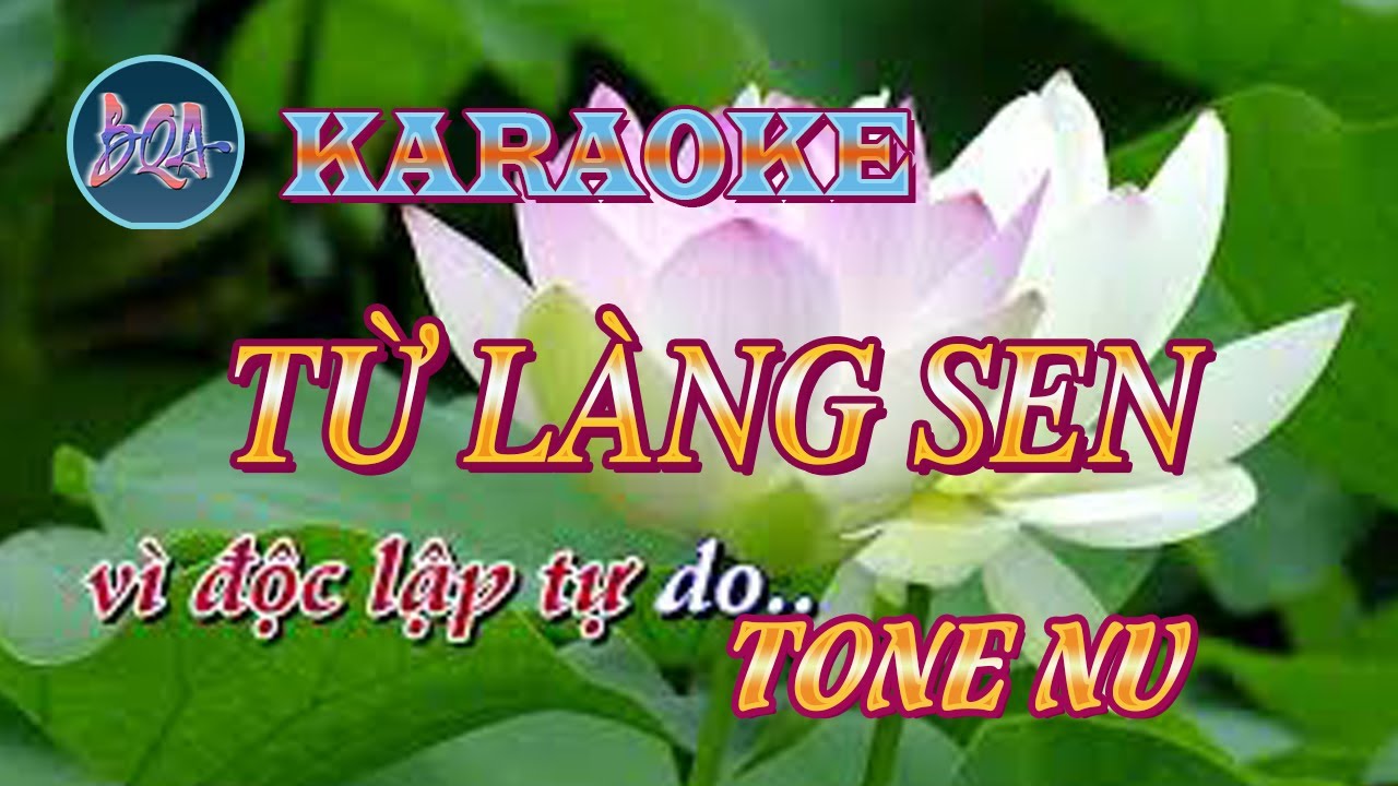 Từ làng Sen - Karaoke  tone Nu   [Bình Quân Anh]