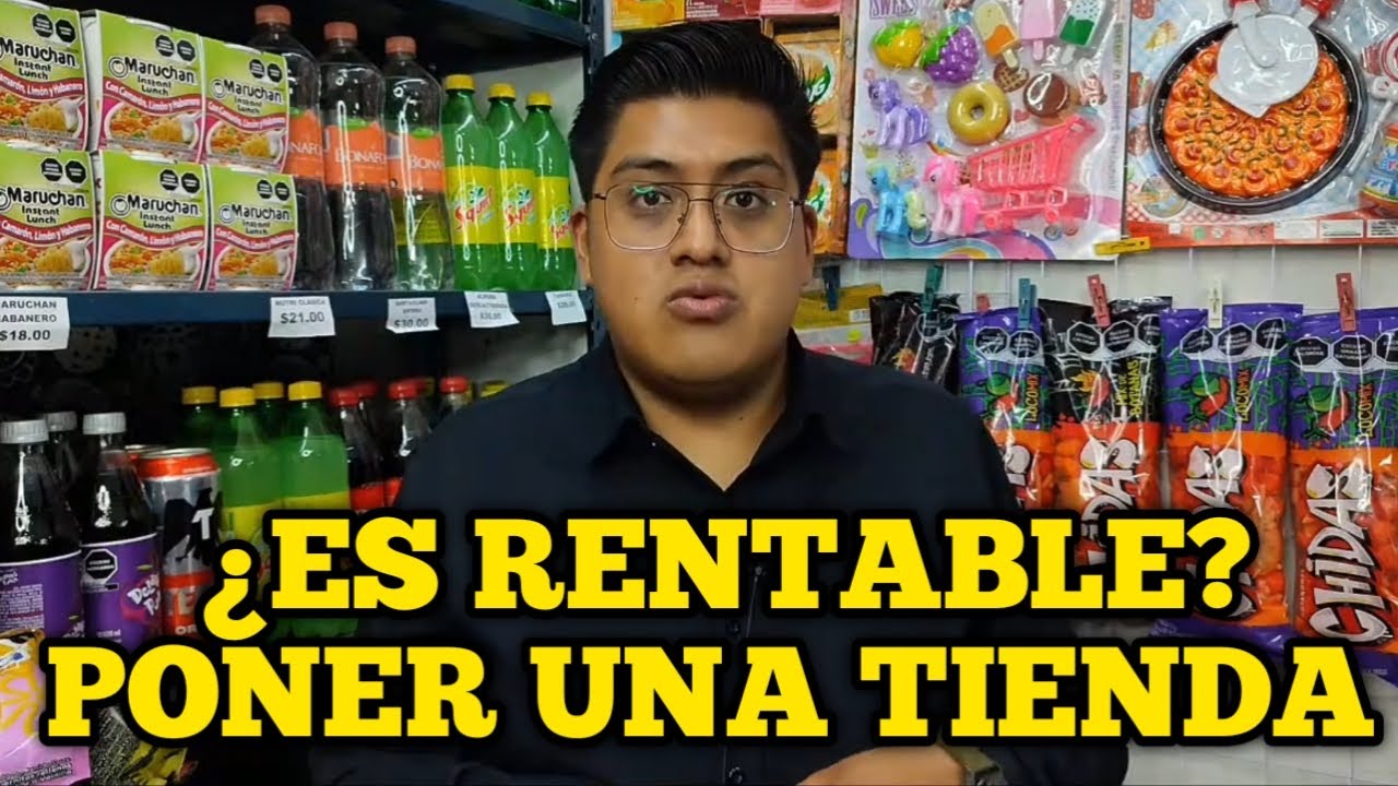 &iquest;A&uacute;n es rentable poner una Tienda de Abarrotes?