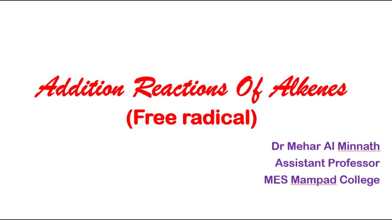 Free radical addition reactions of alkenes
