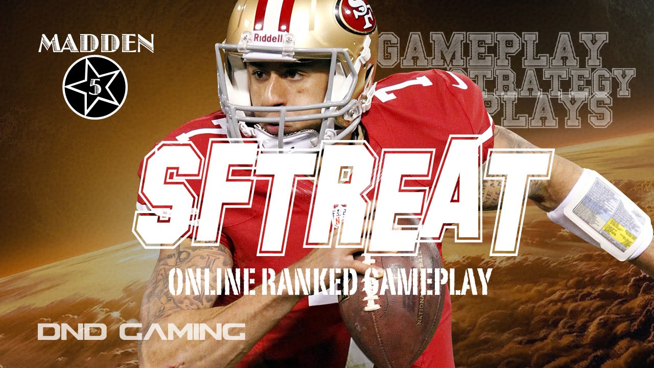MADDEN 15 - ONLINE RANKED GAMEPLAY - SF TREAT