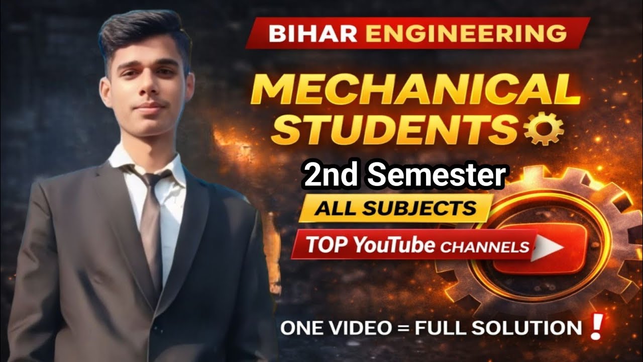 Bihar Engineering Mechanical 2nd Semester | All Subjects Top YouTube Channels | BEU