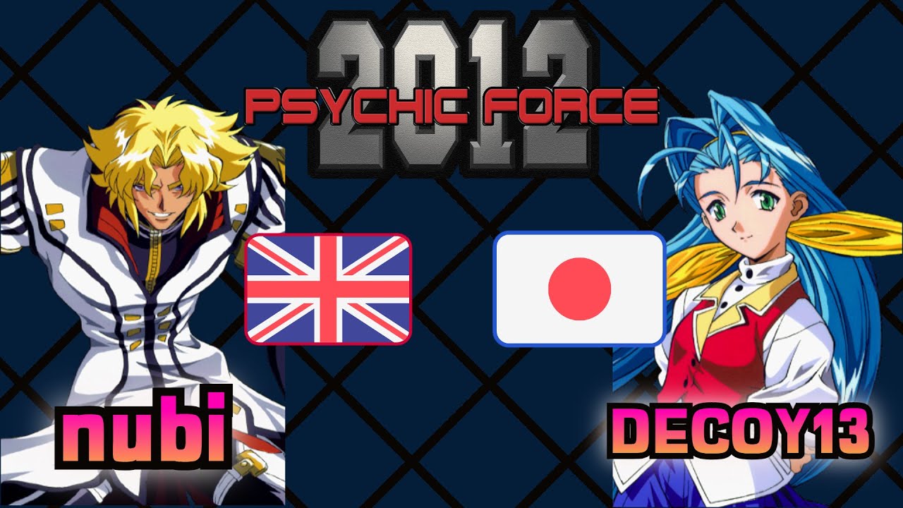 Psychic Force 2012 || nubi 🇬🇧 VS 🇯🇵 DECOY13 || FLYCAST FIGHTCADE 2