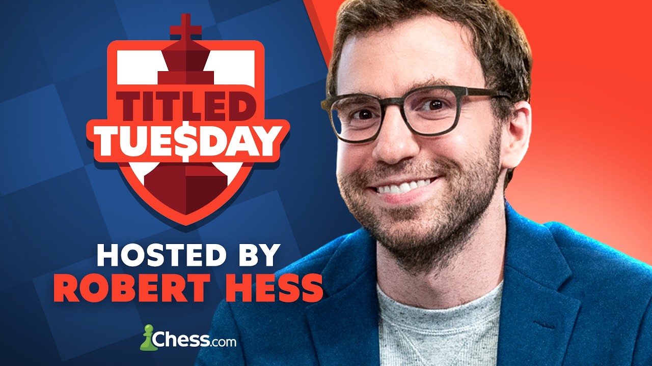 TITLED TUESDAY Is Back With GM Hess! World's Best Players Chase Perfect Score $4,000 Bounty!!