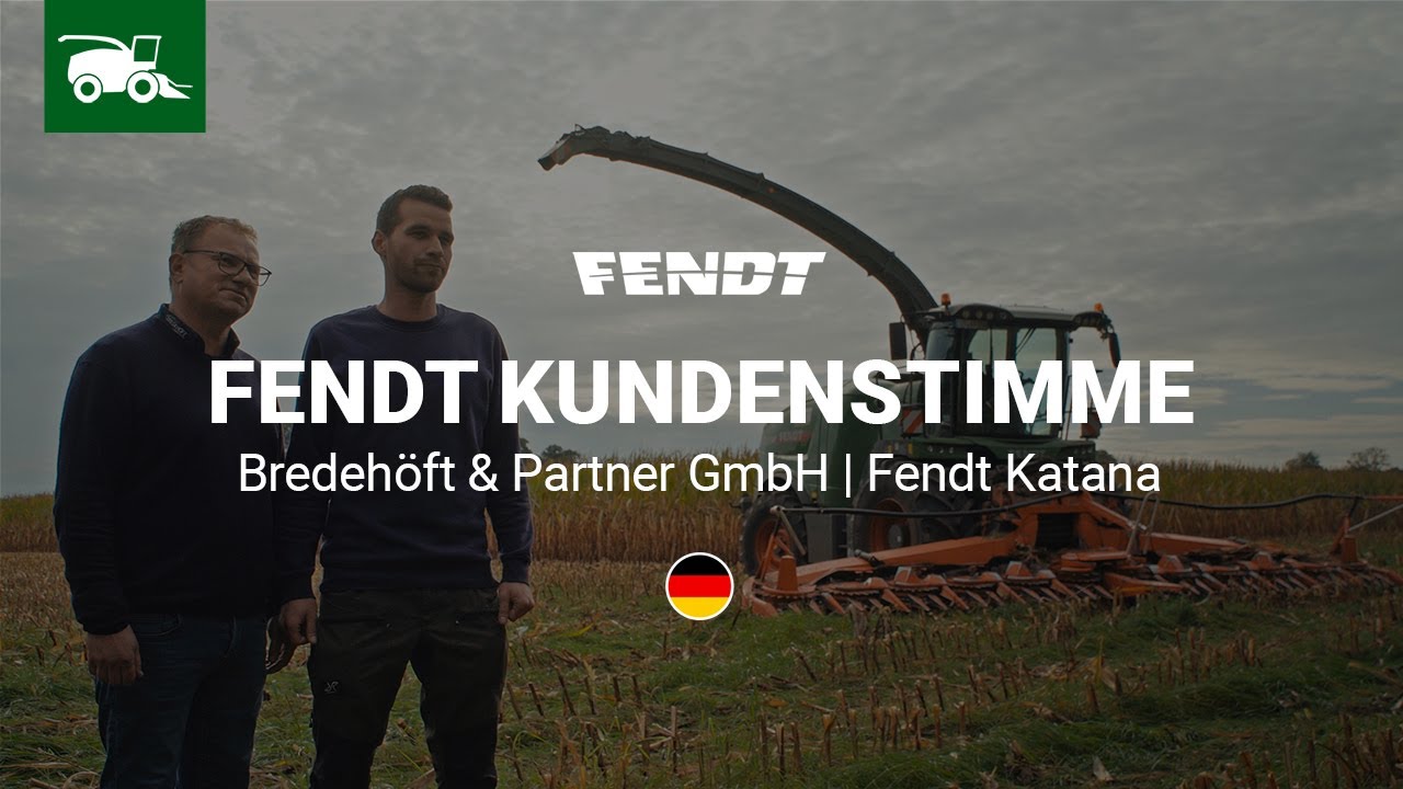 Fendt Kundenstimme | Bredeh&ouml;ft & Partner GmbH | Fendt Katana 850 | Fendt
