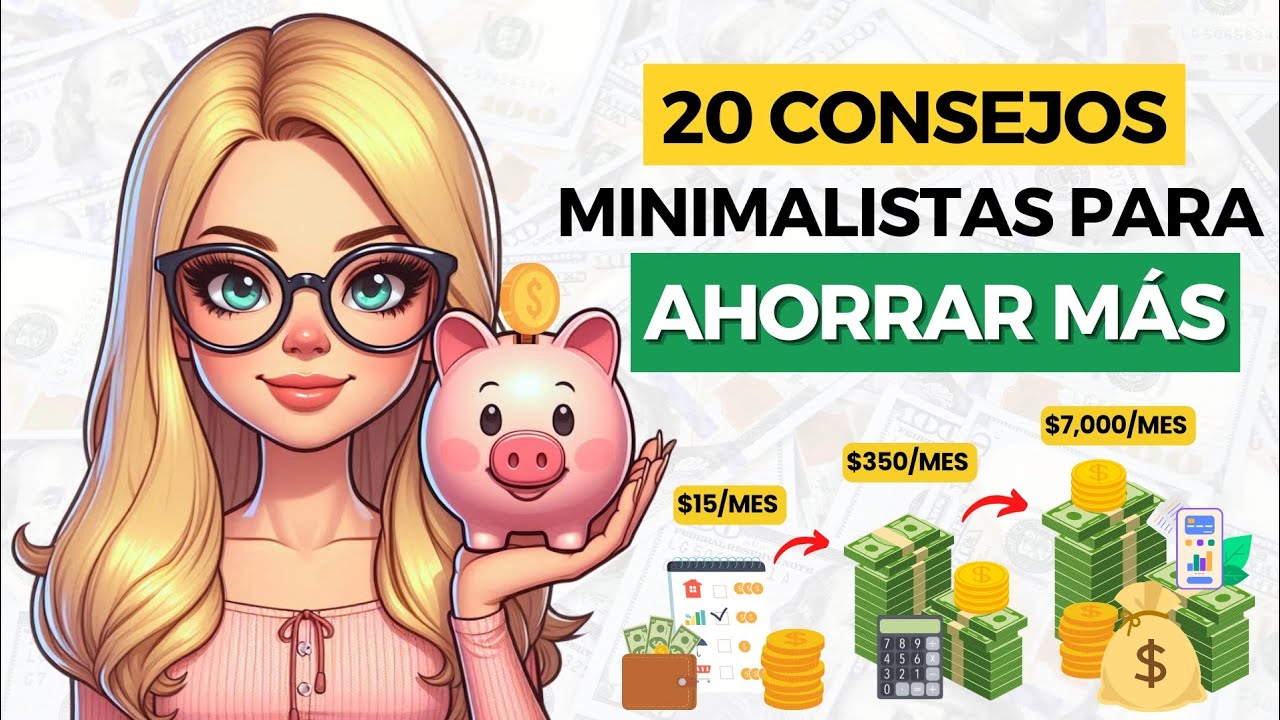 🏆 20 Consejos frugales para AHORRAR DINERO y GASTAR MENOS (Vive con estilo y ahorra m&aacute;s)