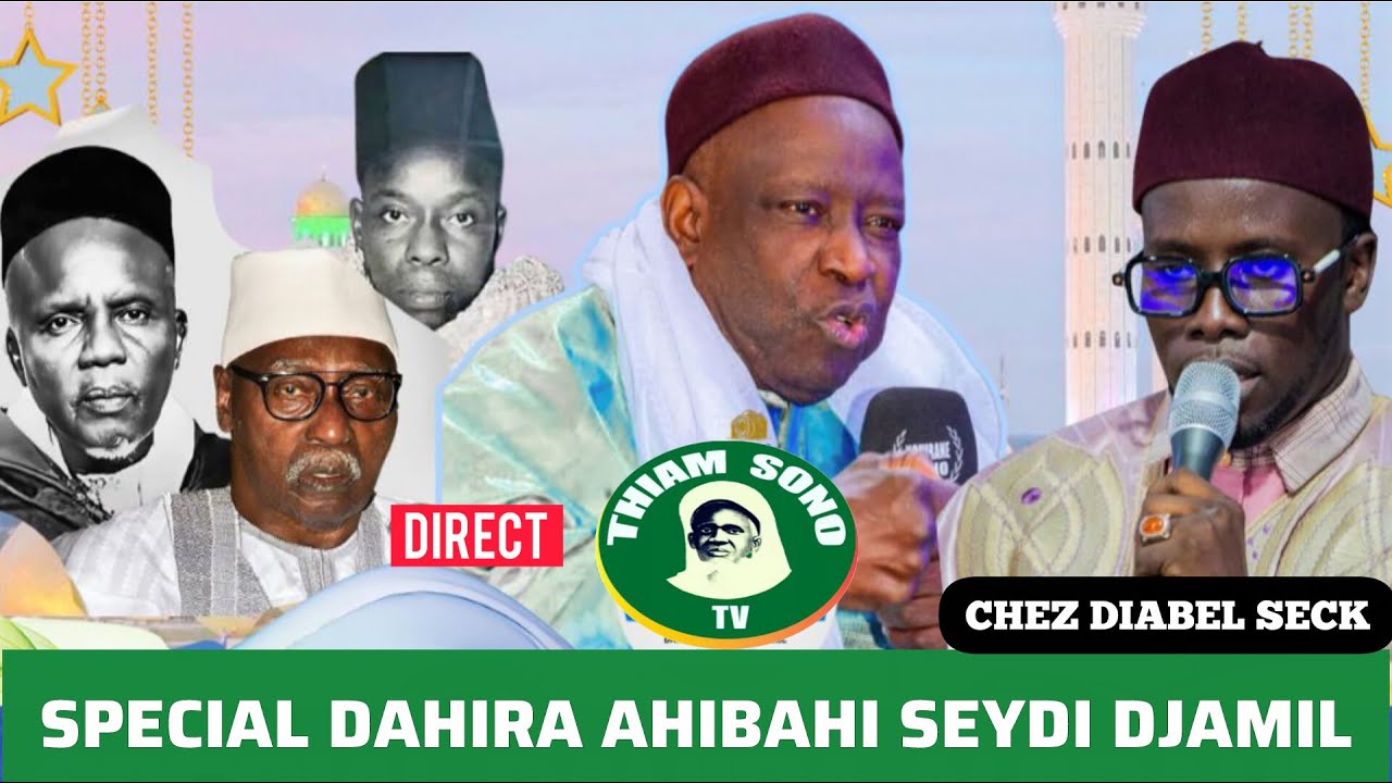 🛑EN DIRECT GUEDIAWAYE SPECIAL DAHIRA AHIBAHI SEYDI DJAMIL CHEZ DIABEL SECK