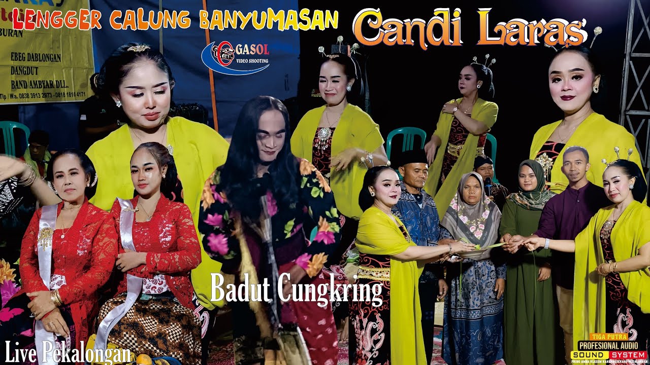 SENI CALUNG LENGGER BANYUMASAN CANDI LARAS LIVE PEKALONGAN//VIDEO FULL