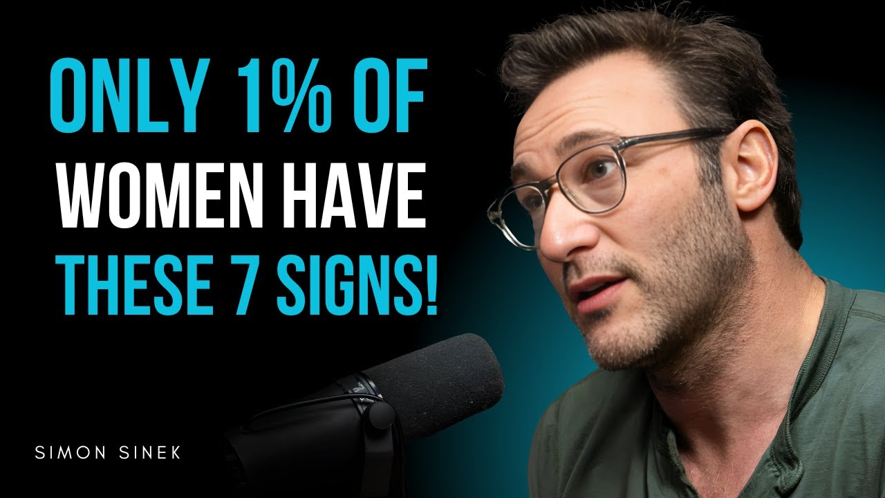 Only the Chosen Women Have These 7 Hidden Marks | Simon Sinek motivation speech