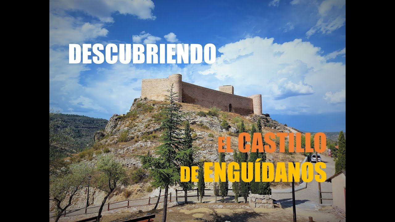 Descubriendo el Castillo de Enguídanos