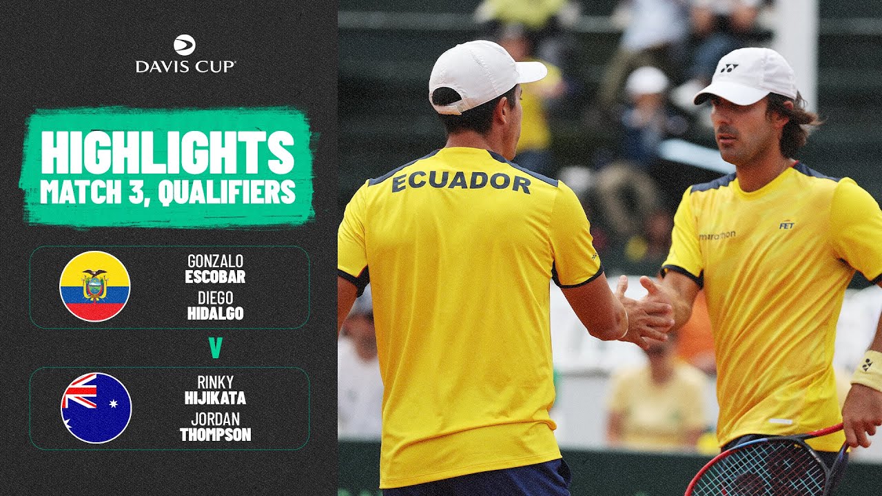 Hidalgo/ Escobar v Thompson/ Hijikata | Ecuador v Australia | 2026 Davis Cup Qualifiers Highlights