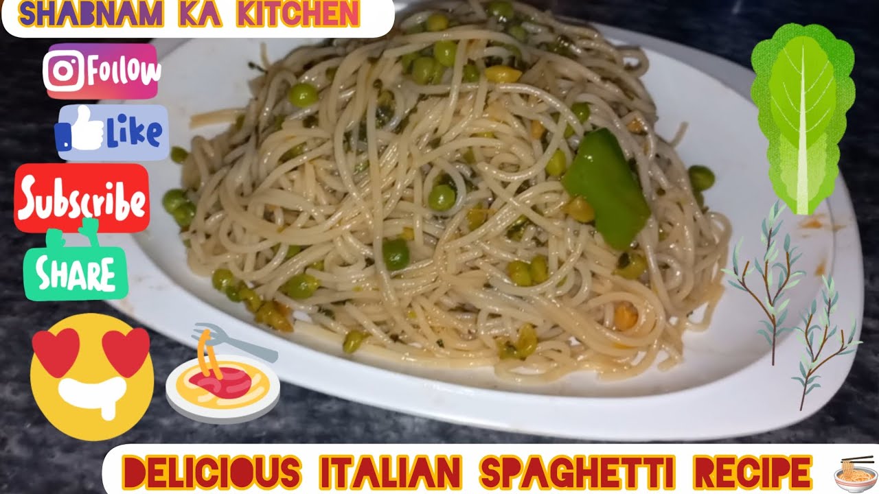 Delicious Italian Spaghetti Recipe 🍜|Shabnam Ka Kitchen |Spaghetti Recipe |Easy Vegetable Spaghetti 