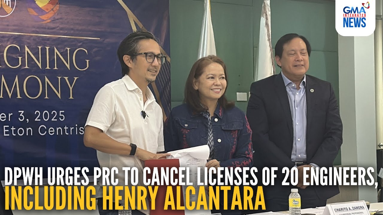 DPWH urges PRC to cancel licenses of 20 engineers, including Henry Alcantara | GMA Integrated News