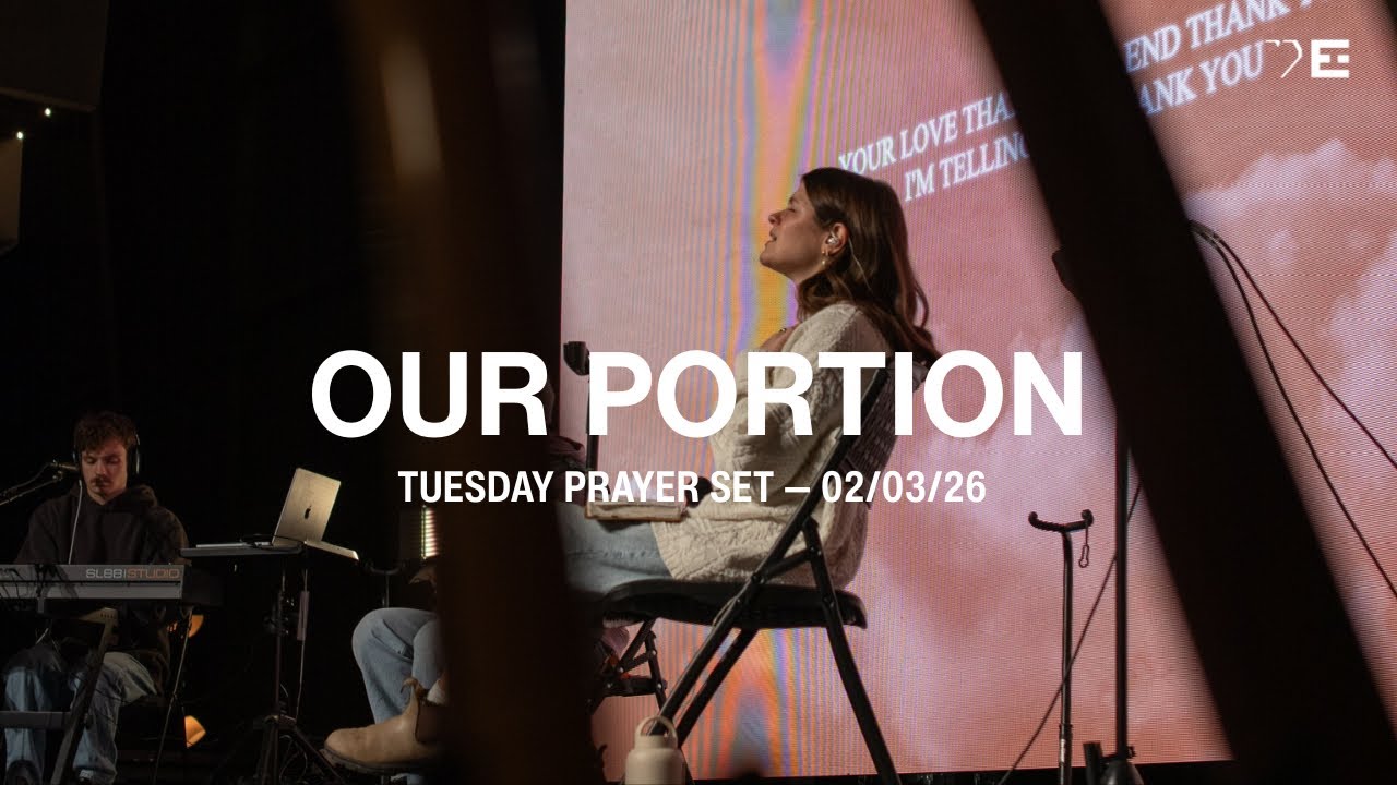 Our Portion | Worship by Lilli Keehn and Tessa Piper | EH Prayer Room