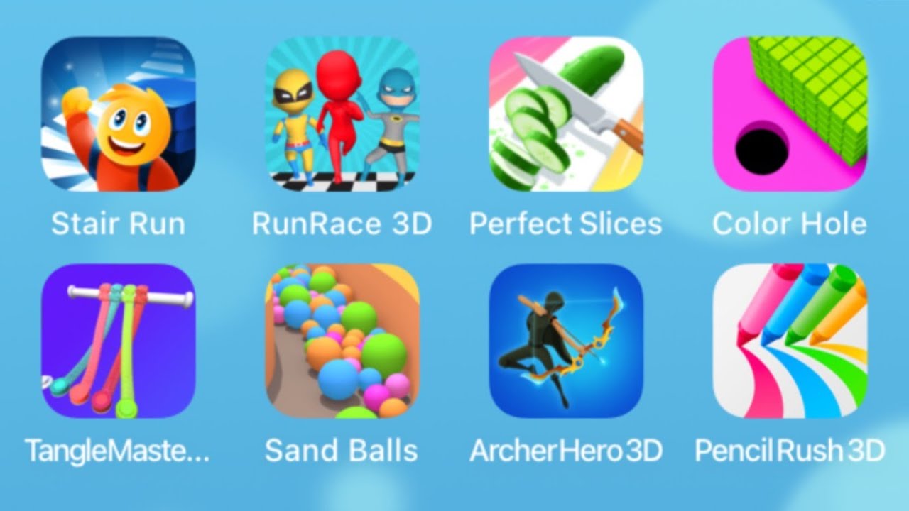 Stair Run,Run Race 3D,Perfect Slices,Color Hole 3D,Tangle Master,Sand Balls,Archer Hero,Pencil Rush