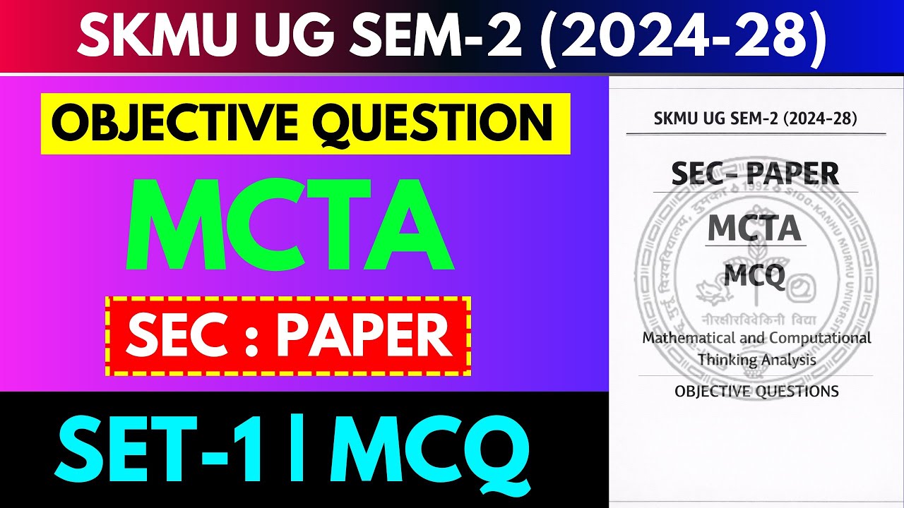 MCTA MCQ Set-1 | SKMU Semester 2 (2024-28) | Important Objective Questions With Answer 🔥