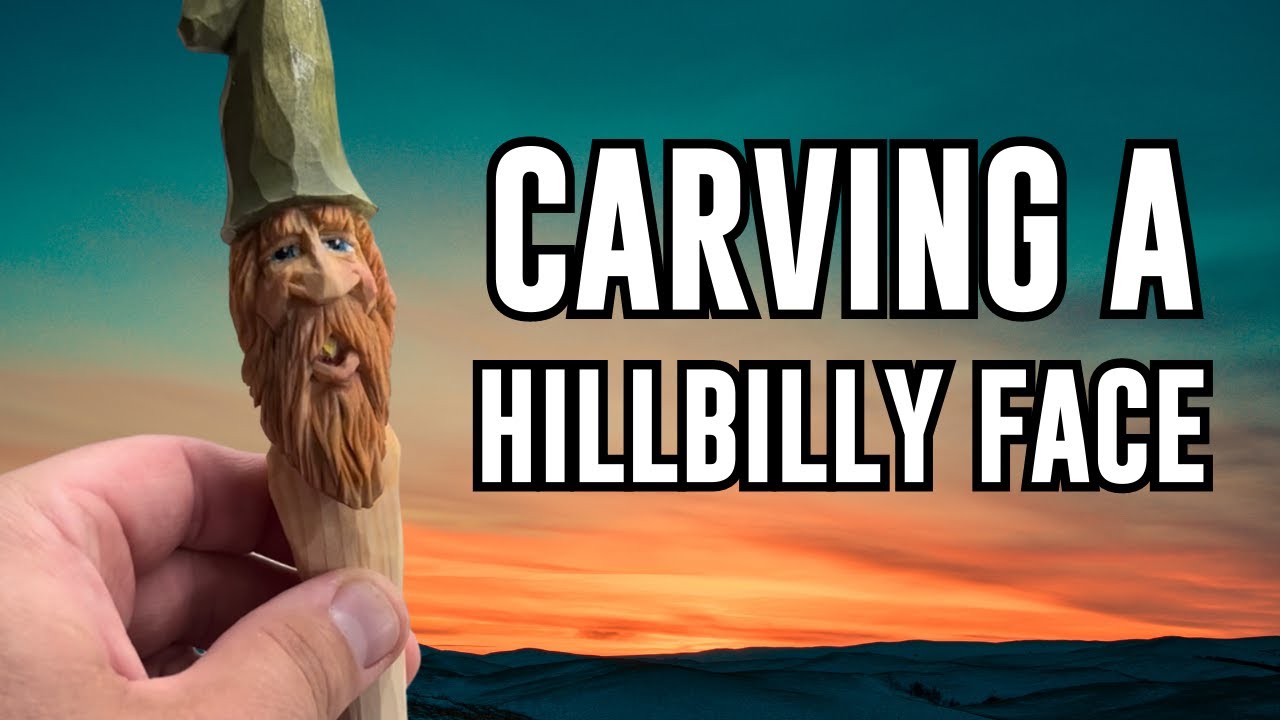 Carving a Hillbilly Face