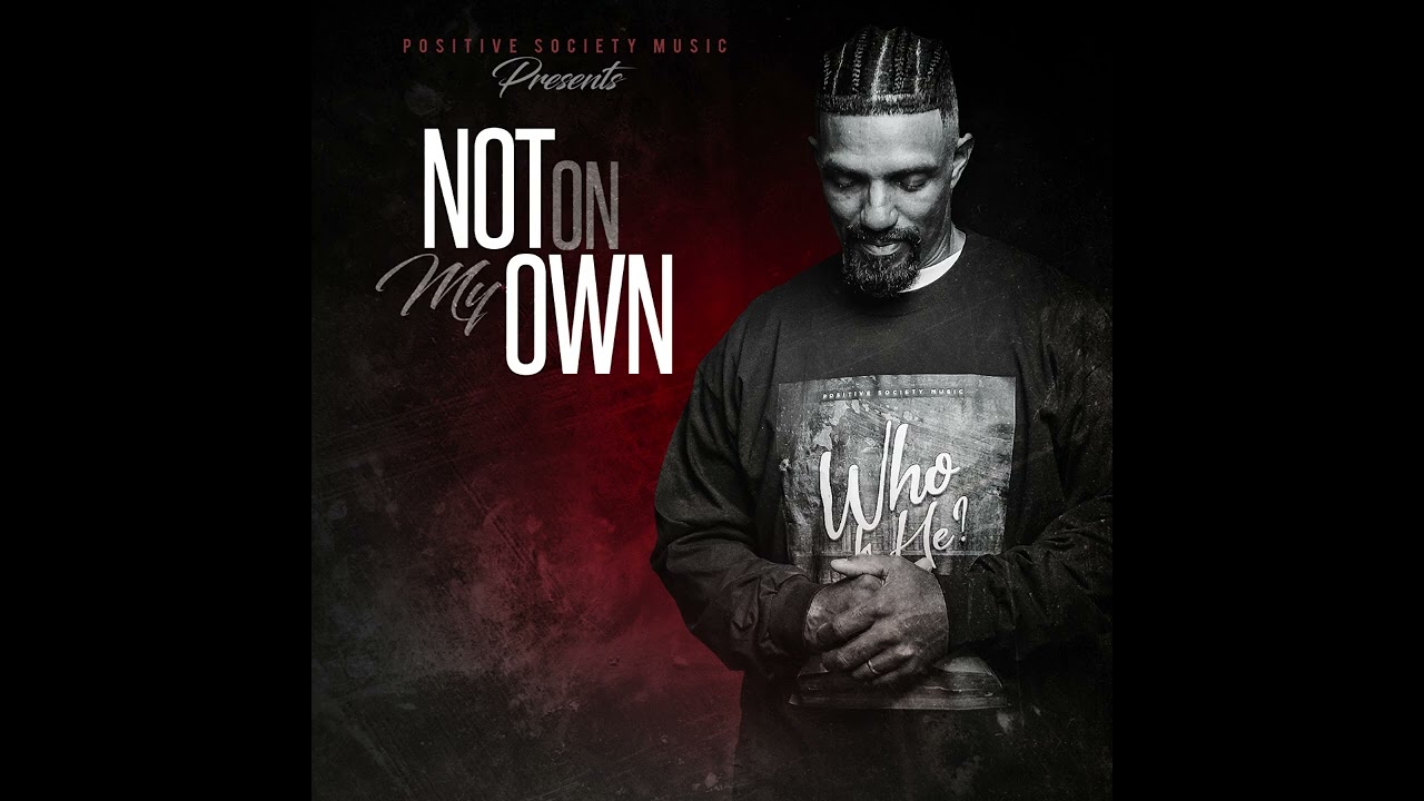 POSITIVE SOCIETY - NOT BY MY MIGHT (feat. MONSTER TARVER)