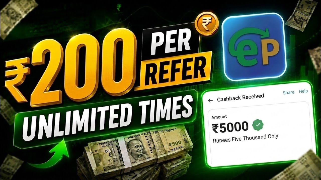 New Refer & Earn App 2026 | ₹200 Per Referral | Best Refer And Earn App | Earn Money Today 