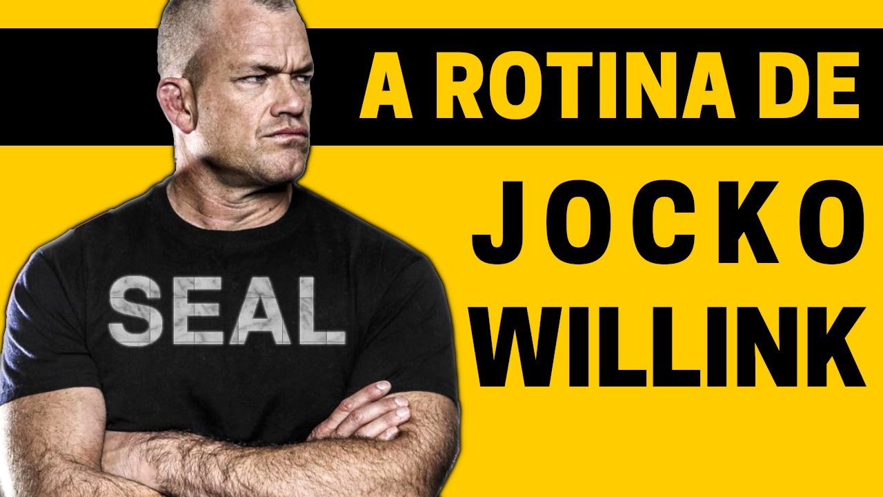Rotina de Jocko Willink - O Dia a Dia de um Navy SEAL Aposentado