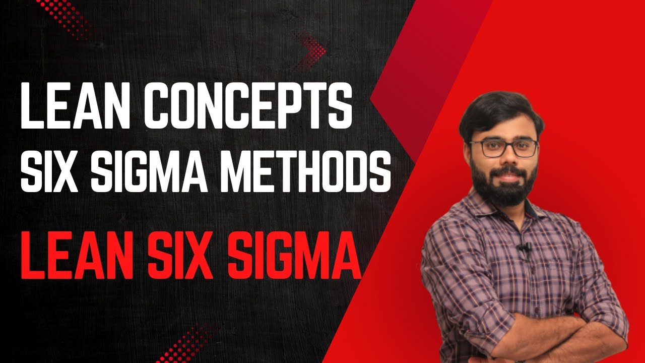 Introduction to Lean Concepts and Six Sigma Methods தமிழ் What is Lean Six Sigma?