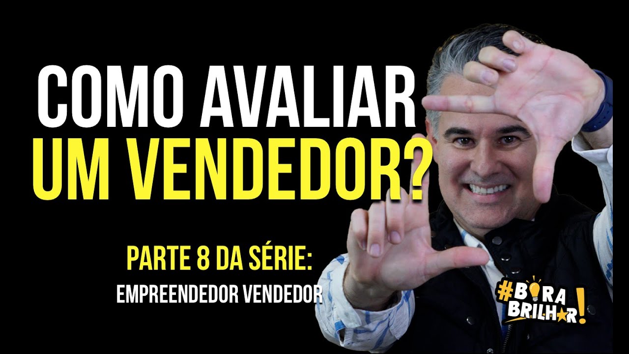 COMO AVALIAR MEU VENDEDOR?
