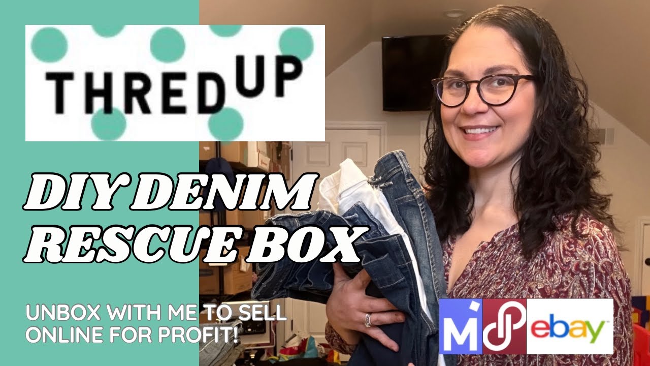 ThredUp DIY DENIM Rescue Box - Unbox with Me To Resell Online for Profit