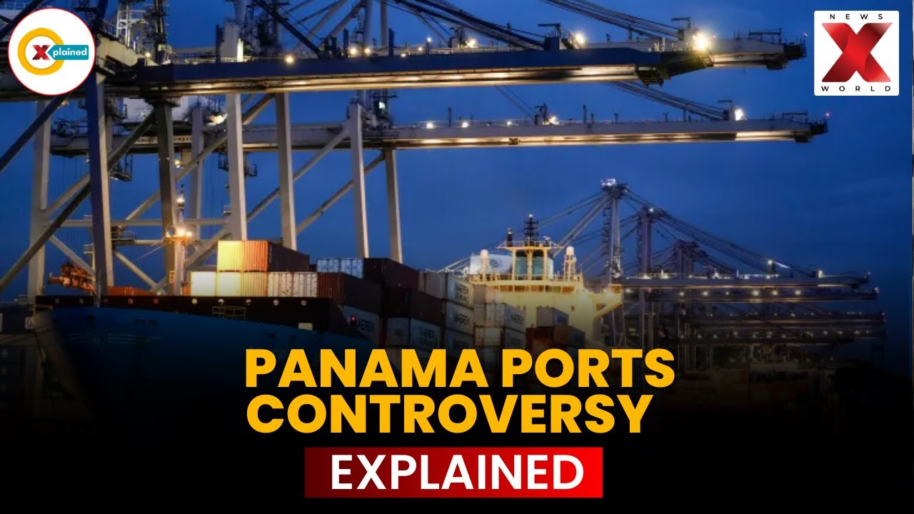 Panama Court Strikes Down CK Hutchison Port Contracts | Panama Ports Contract Controversy | Xplained