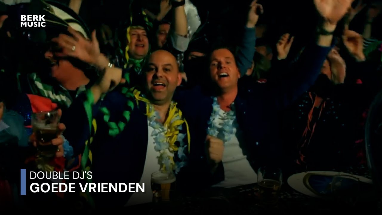 Double Dj's - Goede Vrienden