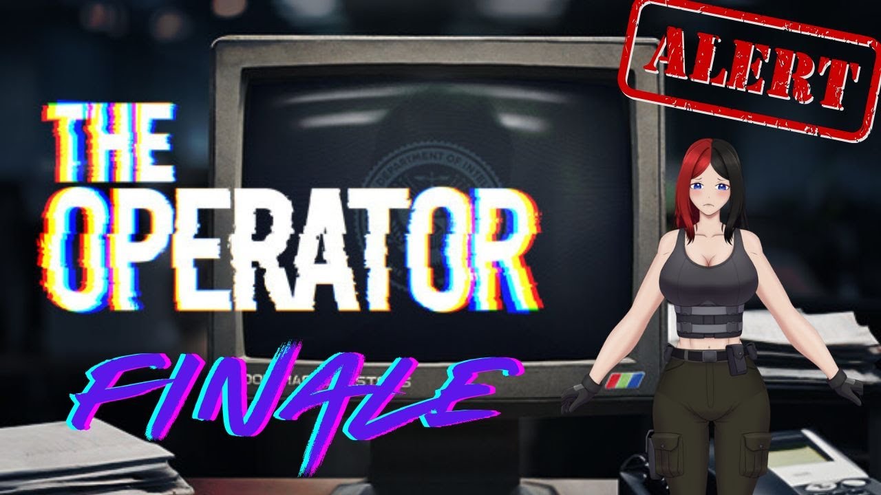 The Operator FINALE &ndash; The Truth They Didn&rsquo;t Want You to See