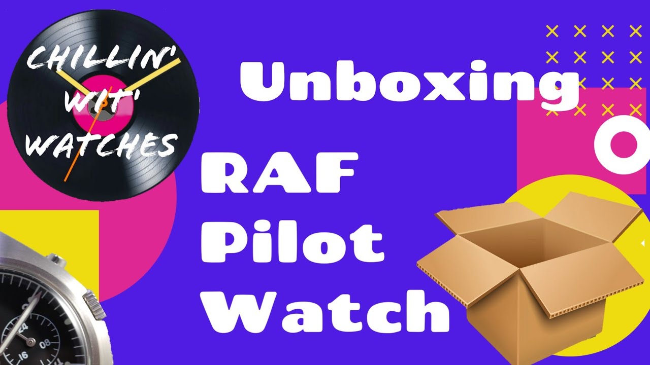 RAF Pilot Watch Unboxing