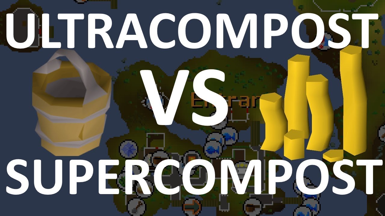 Comparing Ultracompost and Supercompost - OSRS Money Making