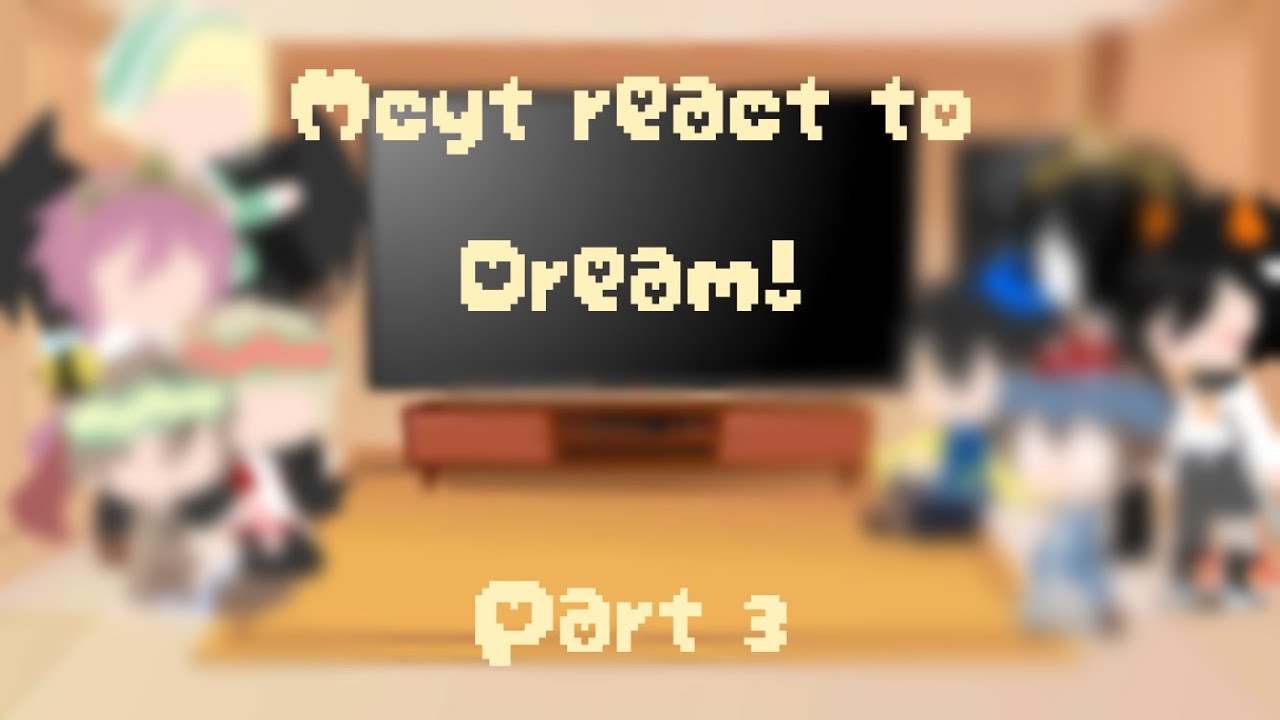 Mcyt react to Dream|Part 3|{Link in the description}