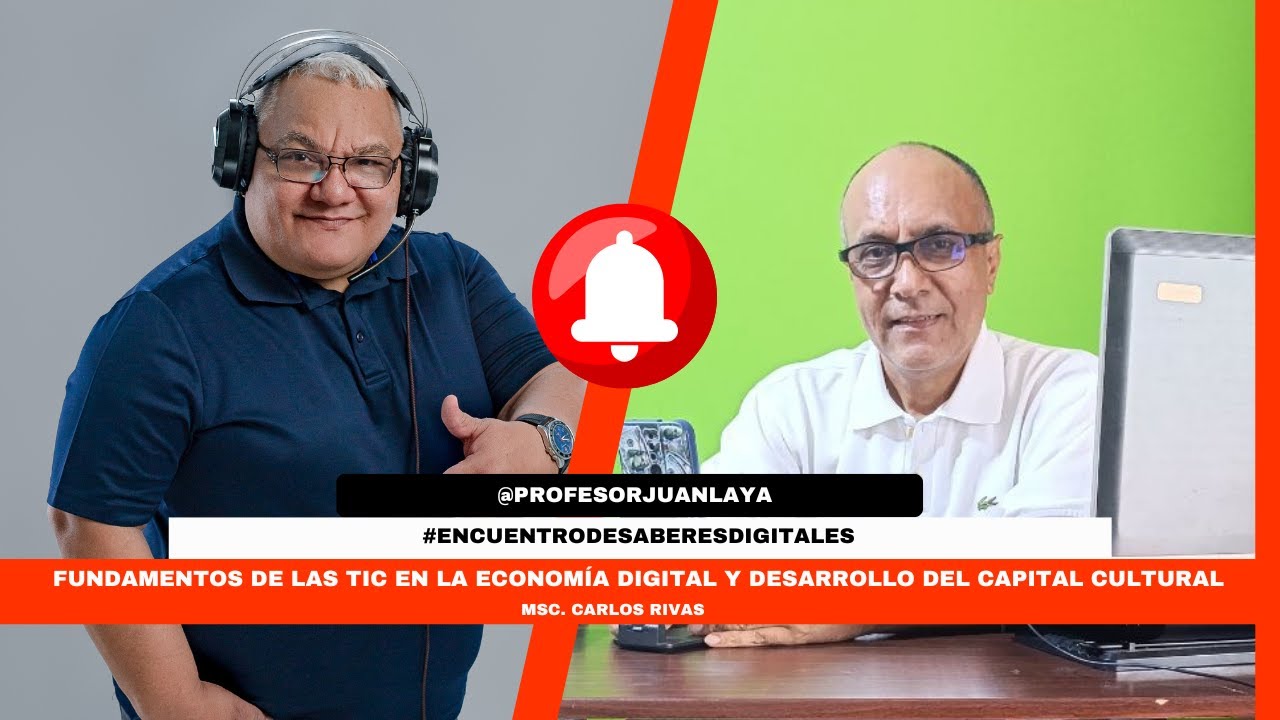 Fundamentos de las TIC en la Economía Digital y Desarrollo del Capital Cultural