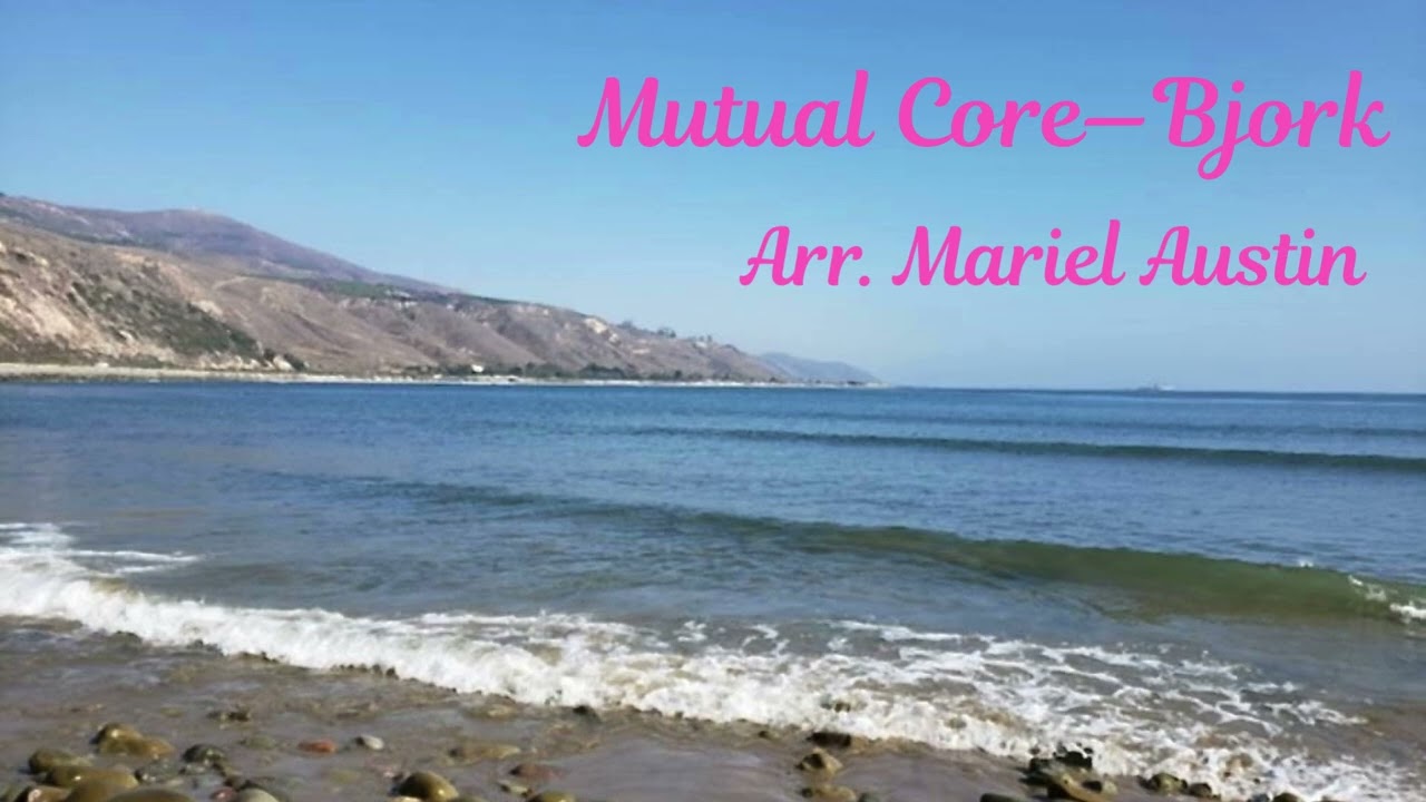 Mariel Austin—Mutual Core (Arrangement) Audio Only