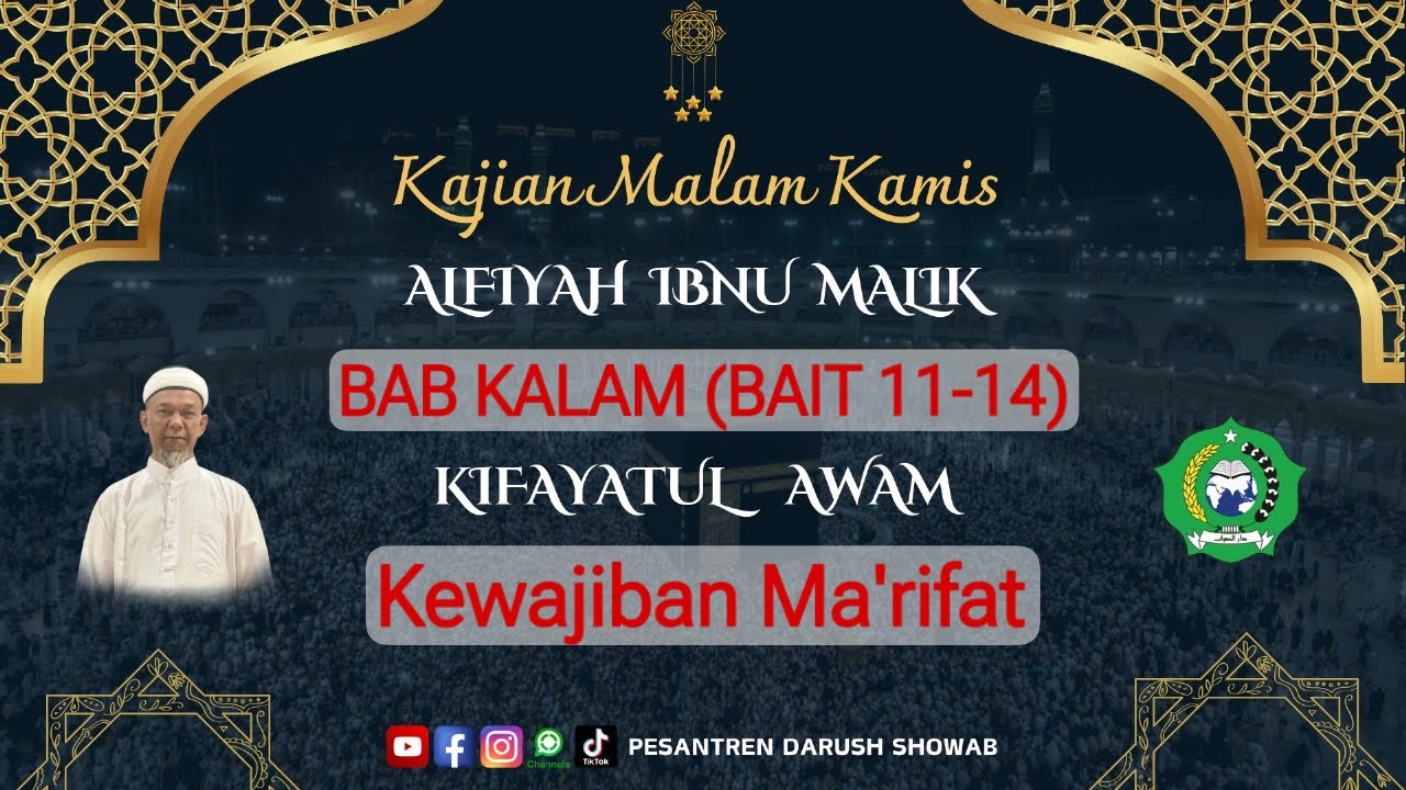 🔴 KAJIAN MALAM KAMIS | Alfiyah Ibnu Malik Bab Kalam Bait 11-14 | Kifayatul Awam (7 Agustus 2024)