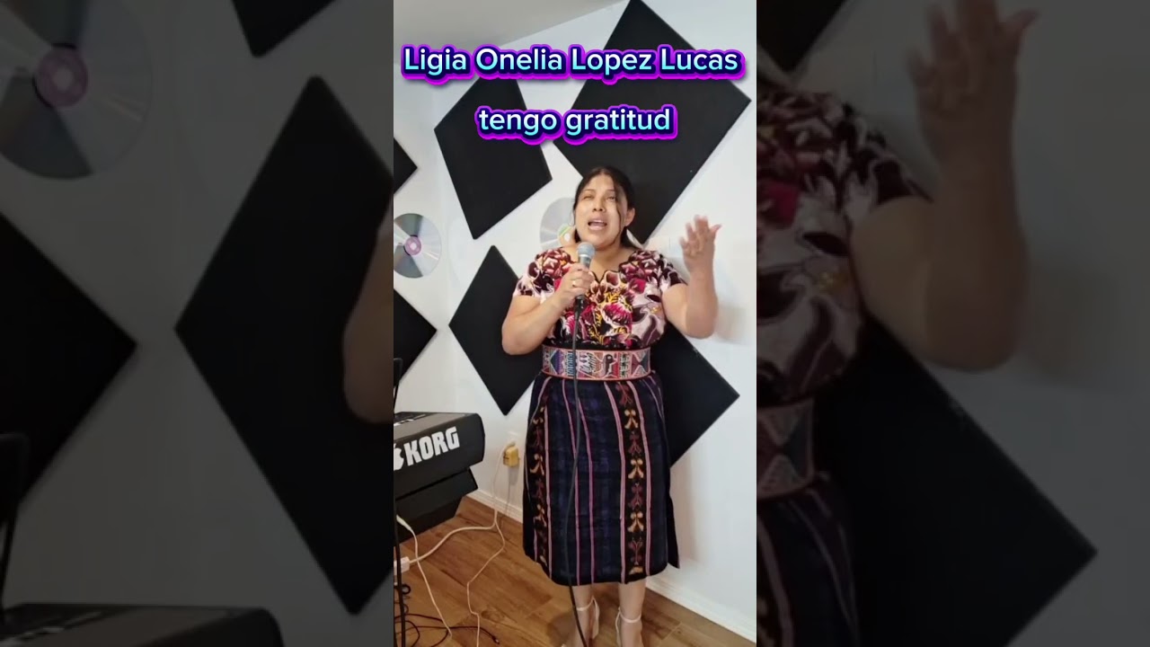 Ligia Onelia Lopez Lucas-Tengo Gratitud