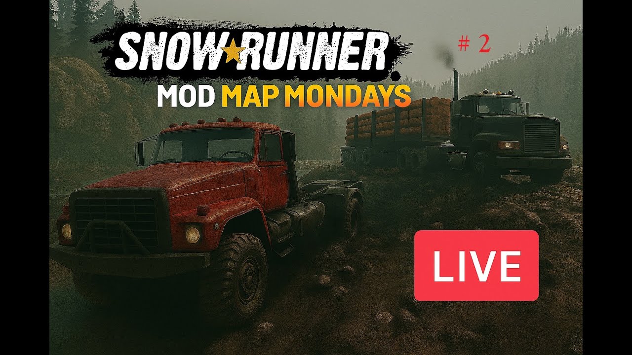 Snowrunner,Mod Map Mondays #2 - Live
