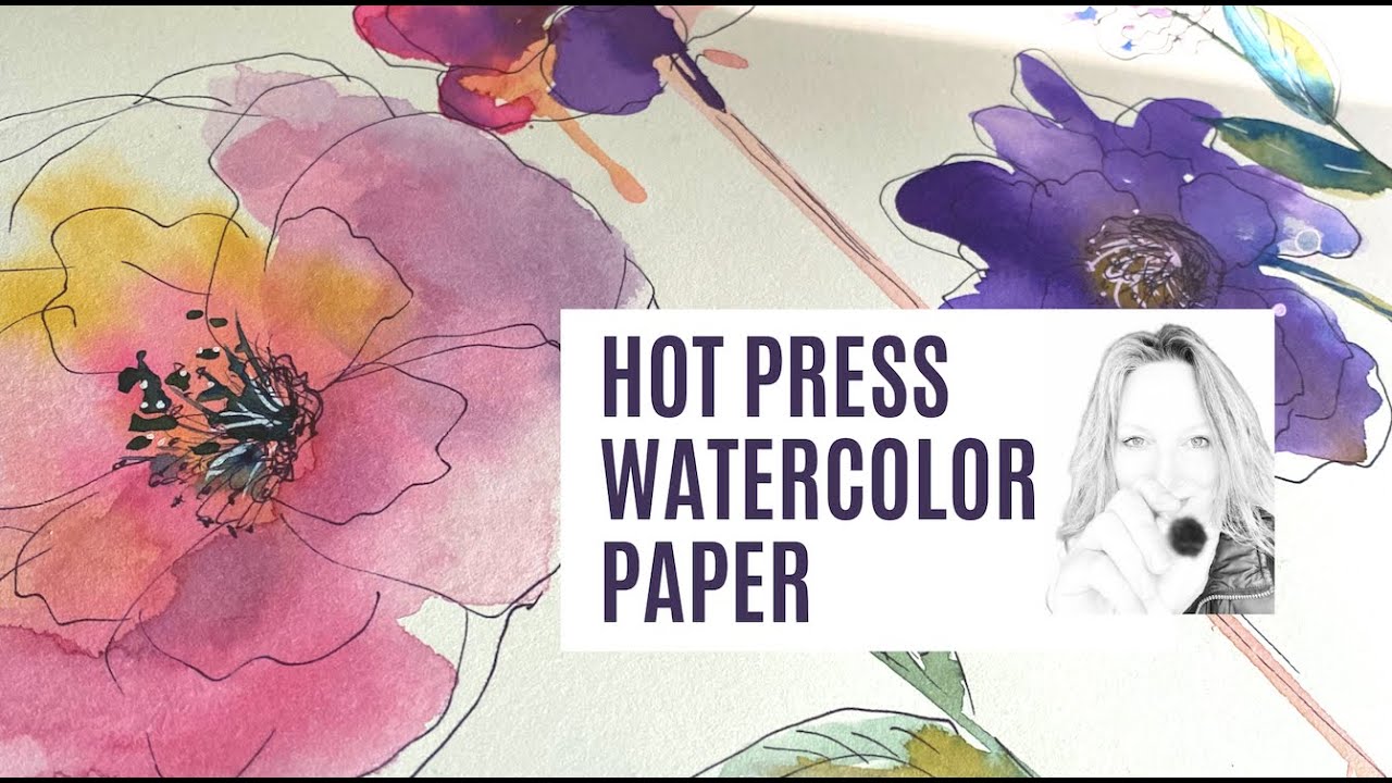 Painting flowers 🌸 How does Hot Press Watercolor Paper work?